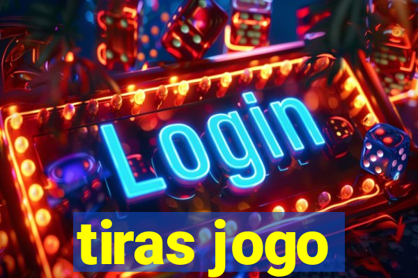 tiras jogo